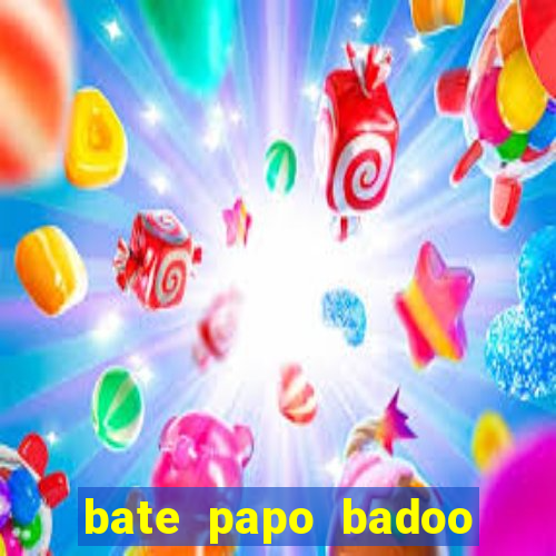 bate papo badoo sete lagoas